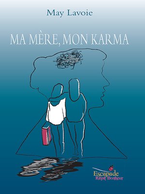 cover image of Ma mère, mon karma